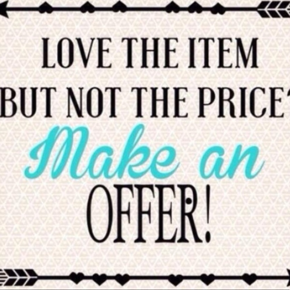 MAKE AN OFFER!
